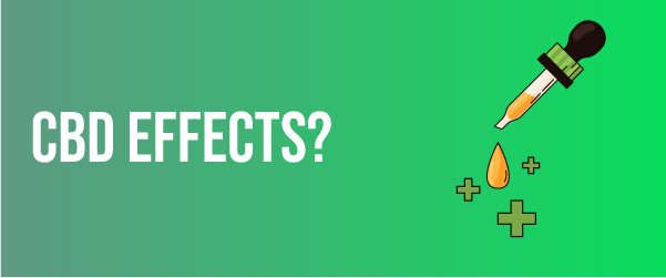 What Are The CBD Effects?